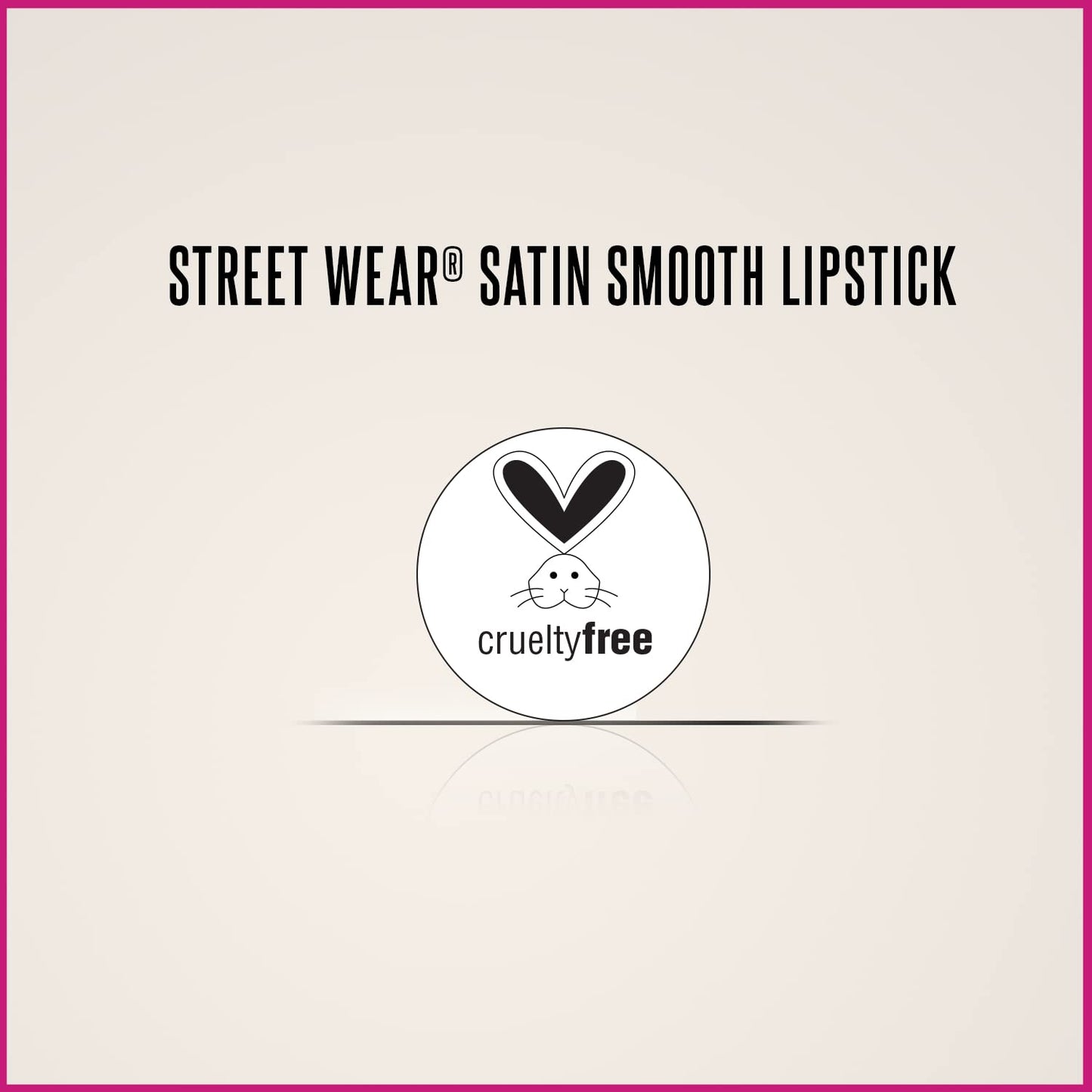 STREET WEAR Satin Smooth Lipstick -FOREVER MAUVE (Mauve) - 4.2 gms - Longwear Creme Lipstick, Moisturizing, Creamy Formuation, 100% Color payoff, Enriched with Aloe vera, Vitamin E and Shea Butter