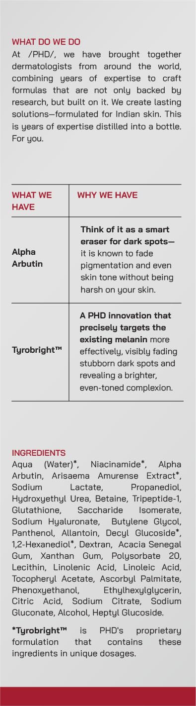 Proven Honest Derma /PHD/ 2% Alpha Arbutin Depigmentation Serum | Alpha Arbutin for Pigmentation & Dark Spot | Pigmentation serum for Women & Men | Tyrobright™, Niacinamide | Tan removal | Fragrance-Free | 30ml