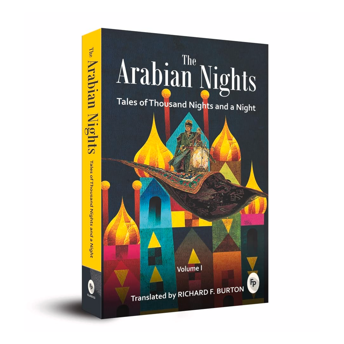 The Arabian Nights: Tales of Thousand Nights and a Night (Vol.1) Paperback