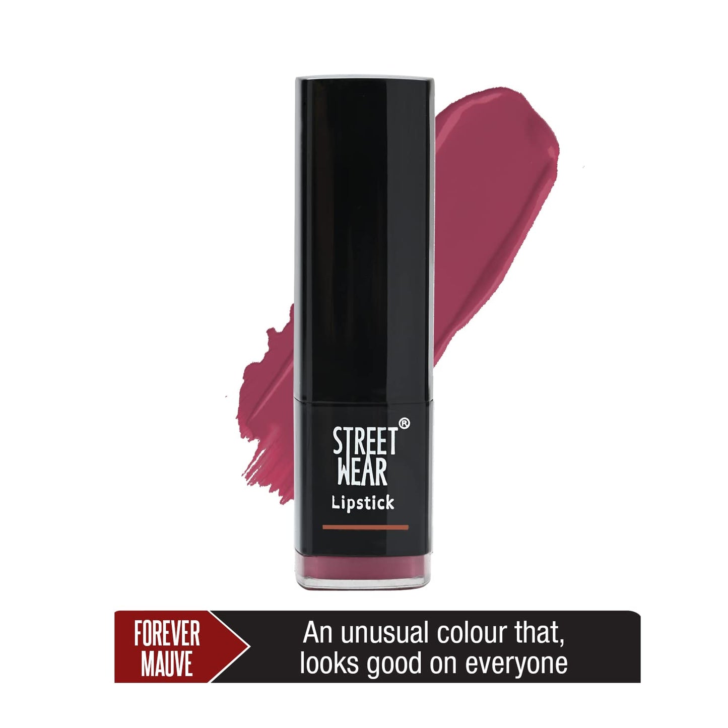 STREET WEAR Satin Smooth Lipstick -FOREVER MAUVE (Mauve) - 4.2 gms - Longwear Creme Lipstick, Moisturizing, Creamy Formuation, 100% Color payoff, Enriched with Aloe vera, Vitamin E and Shea Butter