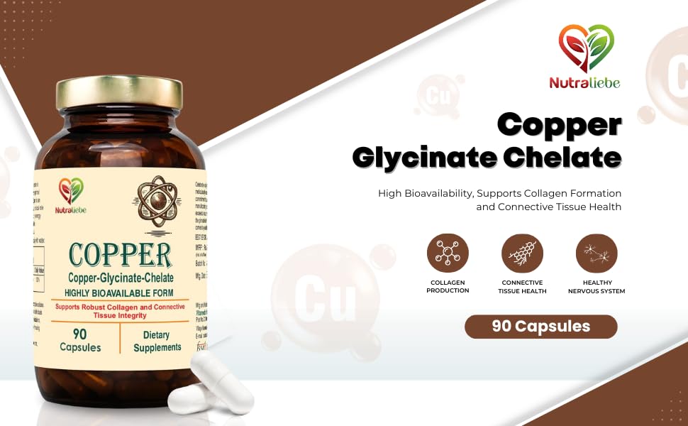 Nutraliebe Copper Glycinate Chelate - High Bioavailability, Supports Collagen Formation and Connective Tissue Health, 90 Capsules