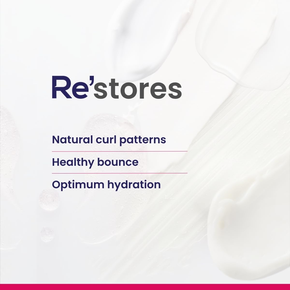 Product packaging with 'Re'stores' branding and text about natural curl patterns, healthy bounce, and optimum hydration.