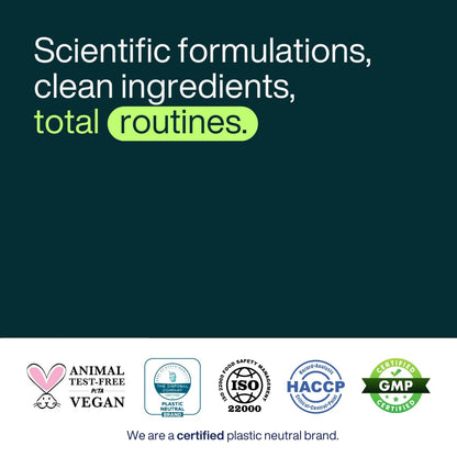 Promotional graphic with text 'Scientific formulations, clean ingredients, total routines.' and certification logos on a dark green background.