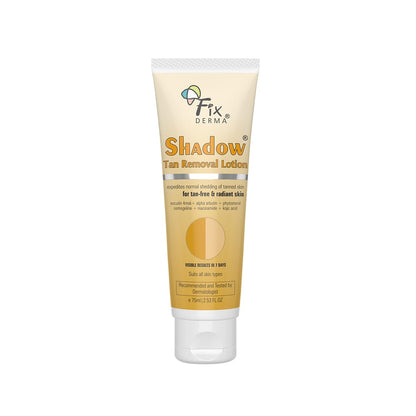 Fixderma Shadow Tan Removal Lotion, Brightening & Revitalizing Face | Gentle Exfoliation | Smooth and Clear Complexation | Suitable for All Skin Types- 75ml