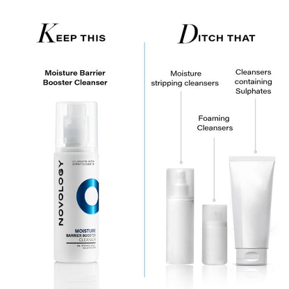 Skincare product with text indicating to keep 'Moisture Barrier Booster Cleanser' and ditch 'Moisture stripping cleansers' and 'Foaming Cleansers containing Sulphates'.