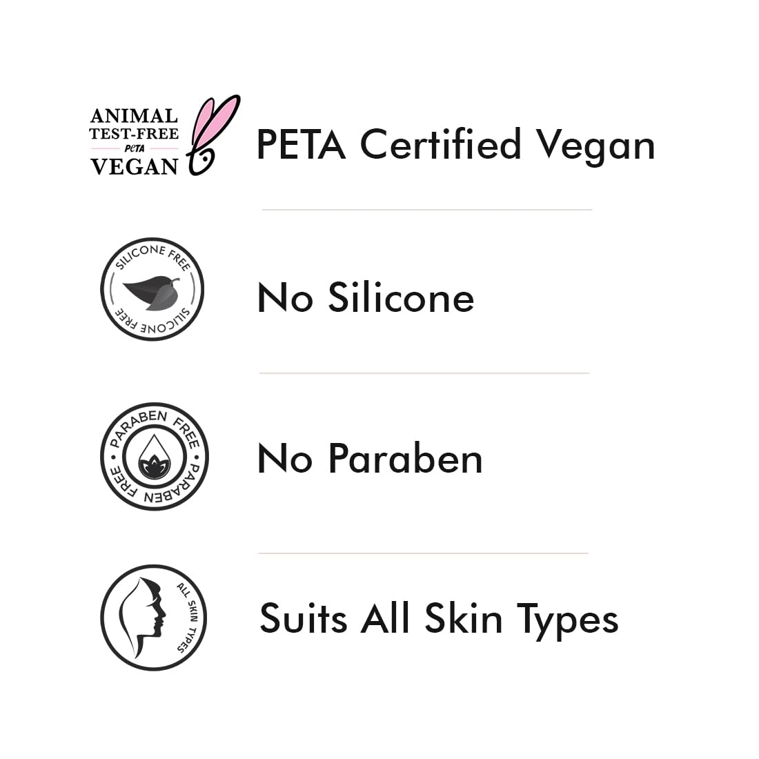 Certification logos for animal test-free, vegan, silicone-free, paraben-free, and suitability for all skin types on a white background.