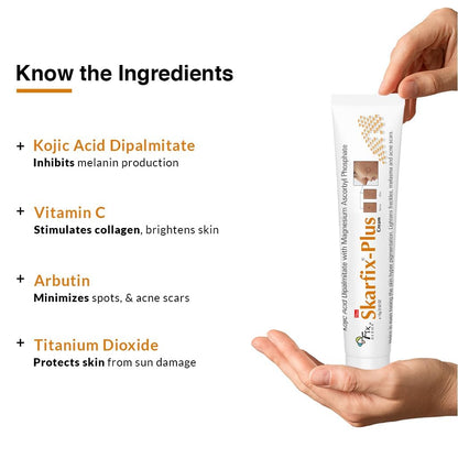Fixderma 2% Kojic Acid + 1% Arbutin Skarfix-Plus Scar Removal Cream | Hyperpigmentation Removal Cream and Acne Scars Removal Cream | Helps to Reduce Melasma- 15 g