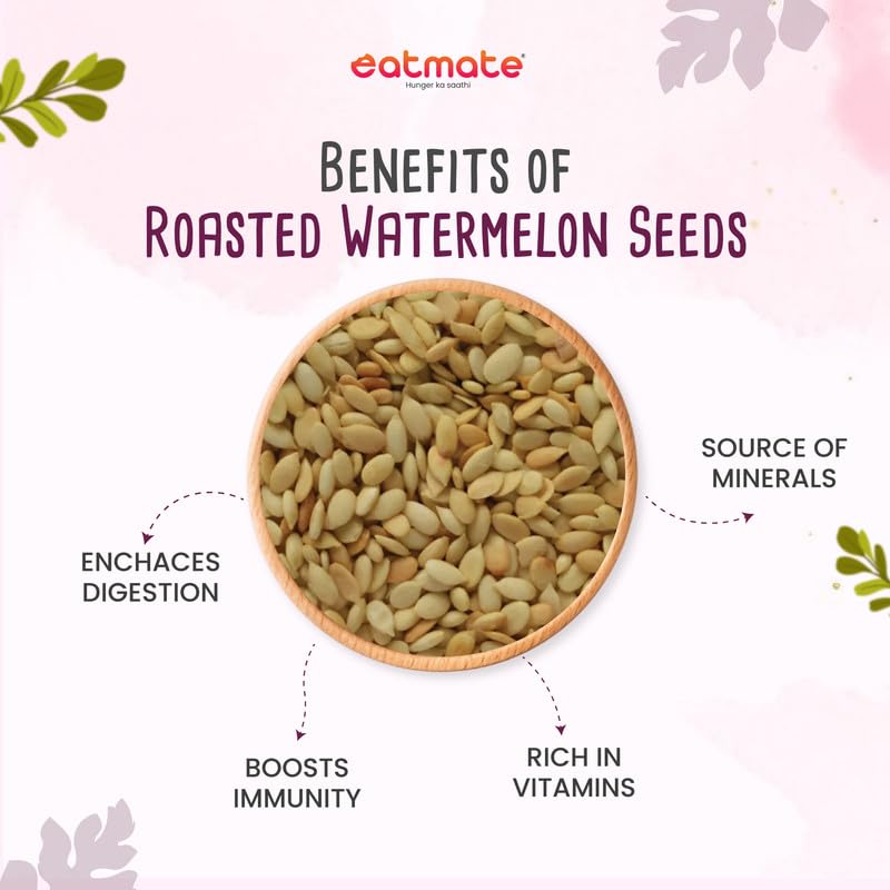 Eatmate Roasted & Salted Watermelon Seeds | High Protein Magaj & Tarbuj Beej | Magnesium, Iron & Potassium Rich Healthy Snack | Natural Vegetarian Seeds for Eating, Baking & Cooking