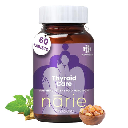 ZEROHARM Narie Thyroid Supplement | With Ashwagandha, Guggul & Kachnar for Women | Supports Energy, Metabolism, Mood, Thyroid Health (TSH, T3, T4 Levels) & Weight Management | 60 Nano Tablets