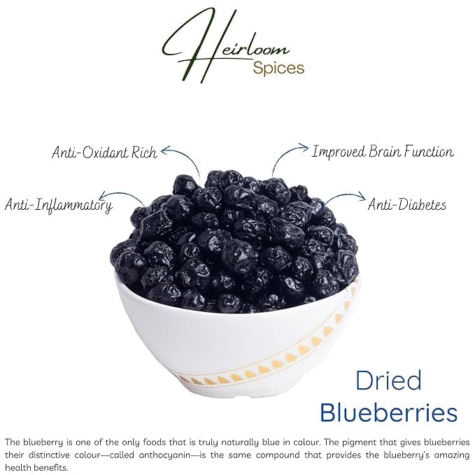 Heirloom Spices Whole Dried Blueberries | 100% Natural & sweetened | No Added Colors | Nutrient-Rich Superfood for Snacking & Baking | HEALTHY LIFE CHOICE