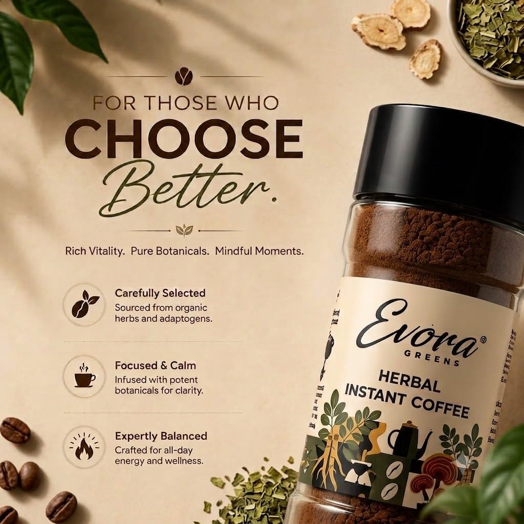 Evora Greens Herbal Instant Coffee | Arabica & Robusta Blend with Functional Herbs | Smooth Strong Taste | Hot & Black Coffee | Makes ~50 Cups | 100g Glass Jar