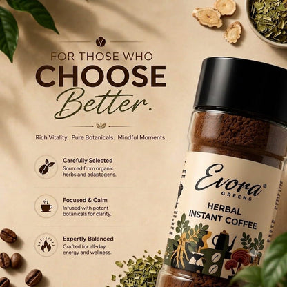 Evora Greens Herbal Instant Coffee | Arabica & Robusta Blend with Functional Herbs | Smooth Strong Taste | Hot & Black Coffee | Makes ~50 Cups | 100g Glass Jar