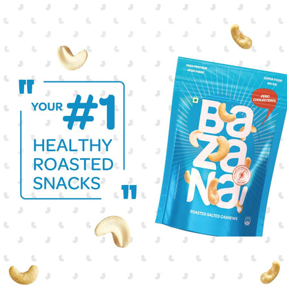 Bazana Premium Roasted Salted Cashews/Kaju, 170g | Perfectly Roasted Savory Nuts | Crunchy, Protein-Rich Healthy Snacks