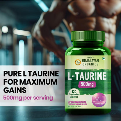 Vlado's Himalayan Organics L-Taurine 500mg | Amino Acid Supplement for Athletic Performance | Support Muscle Recovery | Improve Performance | Promotes Vision & Nerve Health - 120 Veg Capsules