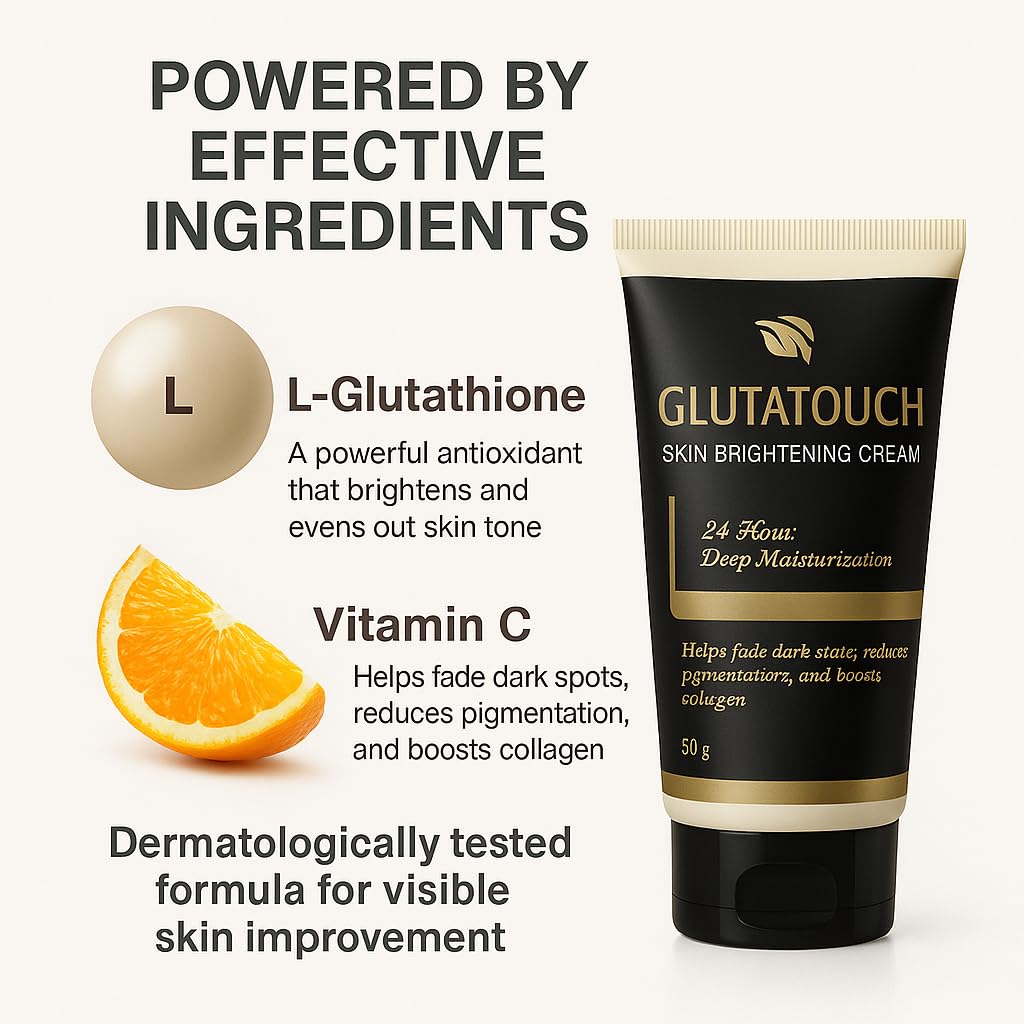 GLUTATOUCH Skin Brightening Cream with L-Glutathione and Vitamin C for 24-Hour Moisturizing, Skin Radiance, Dark Spot Reduction, and Even-Tone Enhancement, 50g