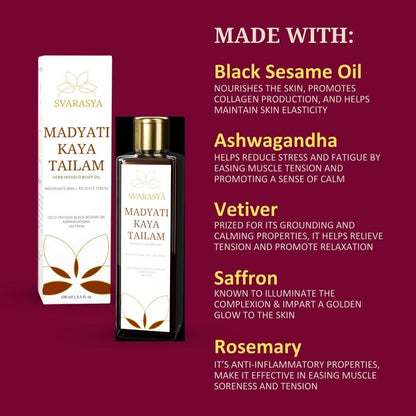 Svarasya Madyati Kaya Tailam - Ayurvedic Abhyanga with Natural Ingredients (Ashwagandha, Vetiver, Saffron) for Refreshed, Bright and Freely Breathing skin (Oil, 100 ml)