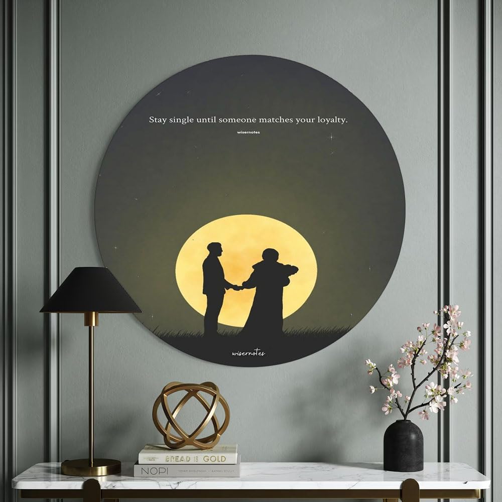 Printed MDF Wall Painting|Home Decor for Living Room, Bedroom, Office, Study (12x12inch Round) - stay single