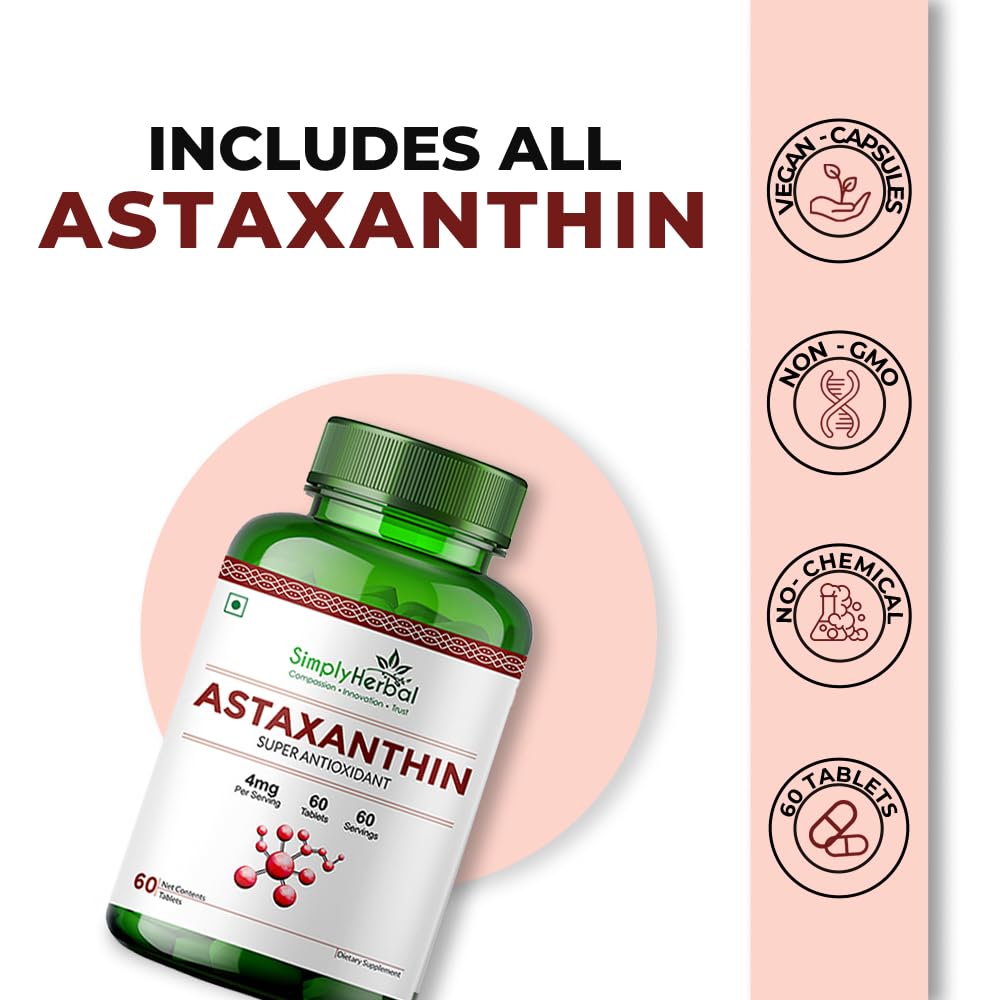 Simply Herbal Astaxanthin 4mg Super Antioxidant, Supplement tablet Promote Healthy Skin & Muscle Health Also Support Heart Function & Immunity (60 Veg Tablets)