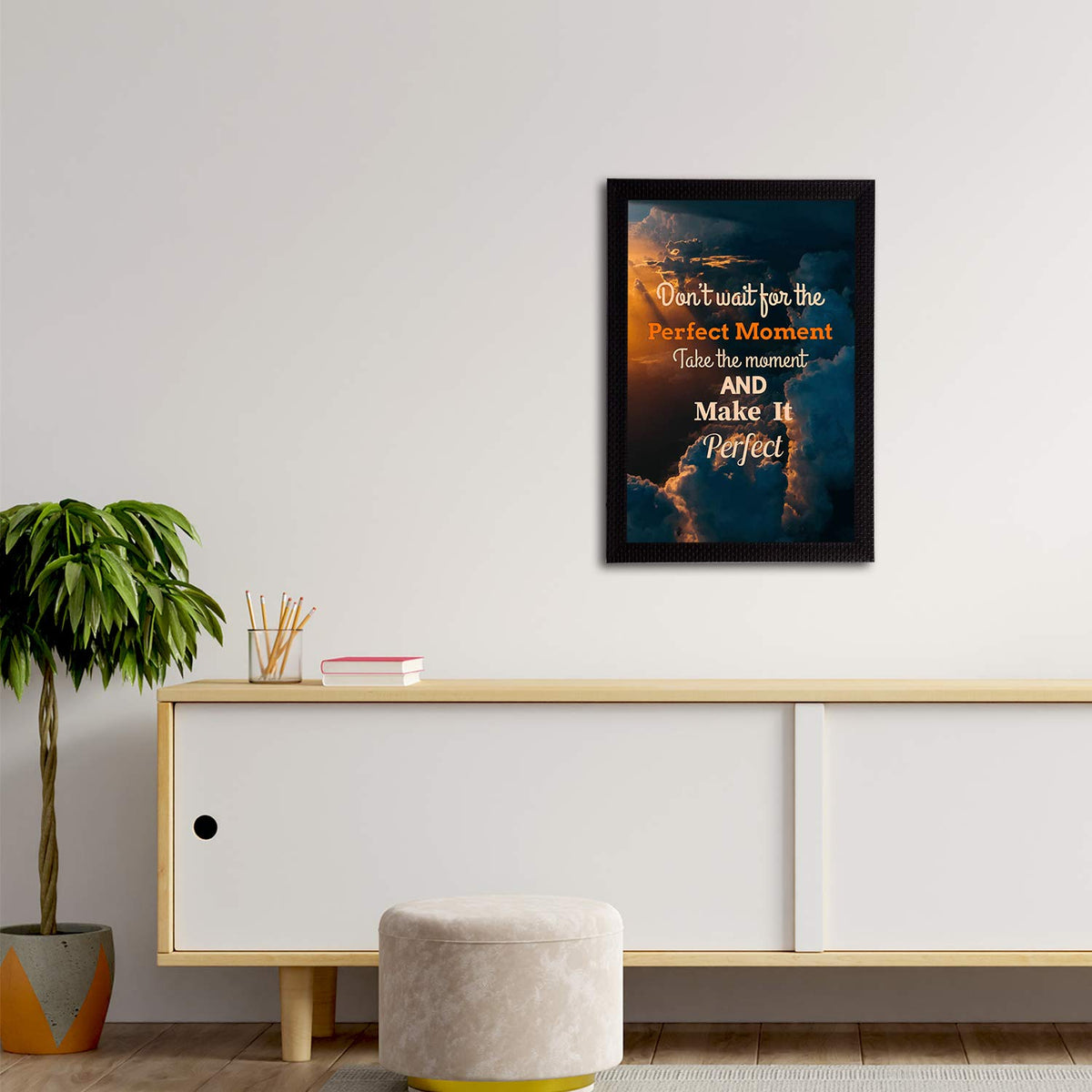 "Don't Wait For The Perfect Moment Take The Moment And Make It Perfect Motivational Quote Painting Digital Printed Wall Art For Living Room, Study Room, Home, Office Decor