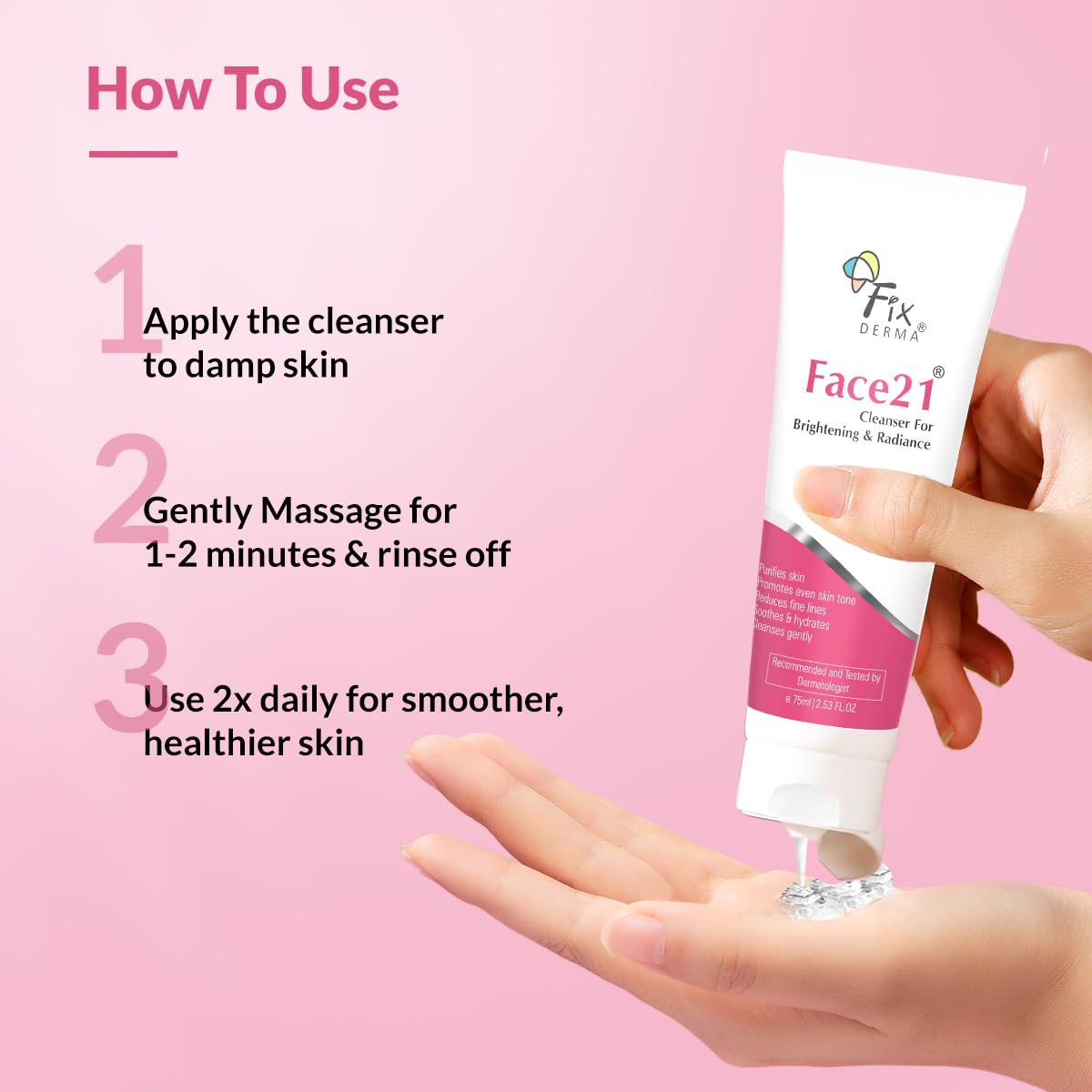 Fixderma Face21 Cleanser, Skin Brightening Cleanser, Exfoliates Dead Cells, Remove Pigmentation, Reduces Wrinkles & Fine Lines, Evens Skin Tone, Purifies Skin, 75ml