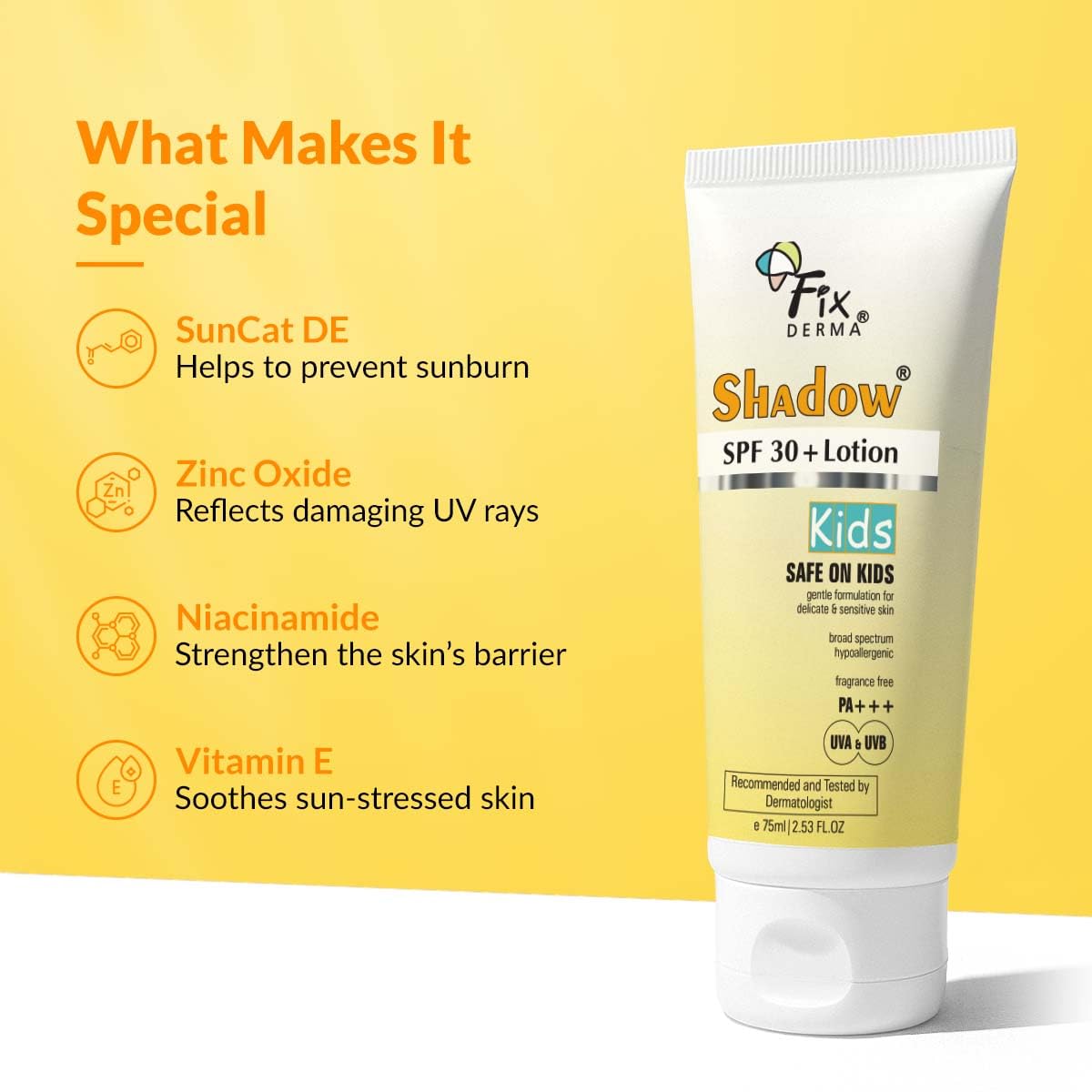 Fixderma Shadow Sunscreen SPF 30+ Lotion for Kids PA+++ | Sensitive Skin, Body & Face | Broad Spectrum Sunscreen for UVA & UVB Protection,Non Greasy & Water Resistant - 75gm