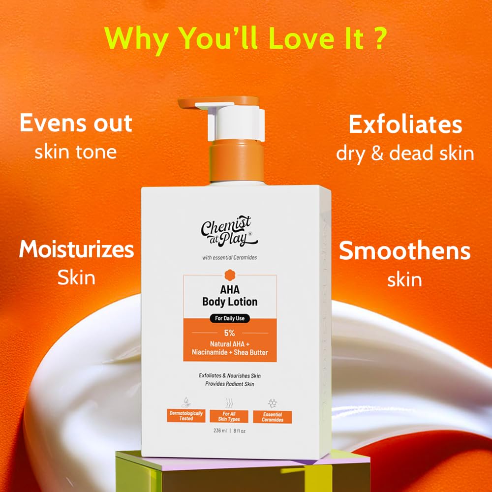 Chemist At Play 5% AHA Body Lotion for Smooth & Hydrated Skin 236ml | Exfoliates Dead Skin | Reduces Signs of Ageing | Smoothen & Moisturizes Skin | 5% (Natural AHA, Niacinamide & Shea Butter