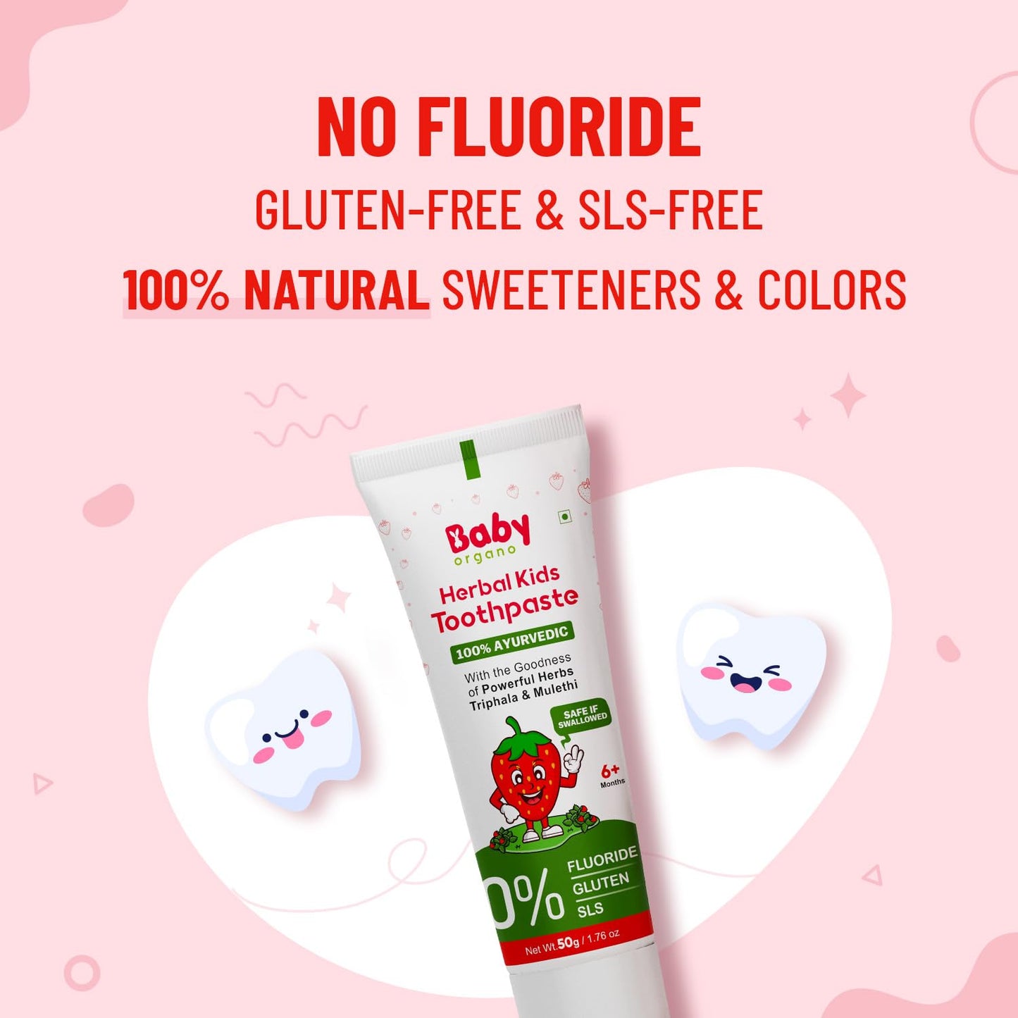 BabyOrgano Ayurvedic Baby Toothpaste for Kids 6+ Months | With Babool, Khadir, Mulethi & Neem | Fluoride-Free, SLS-Free | Safe to Swallow | Supports Strong Teeth & Gums | Strawberry Flavour | 50g (Pack of 1)