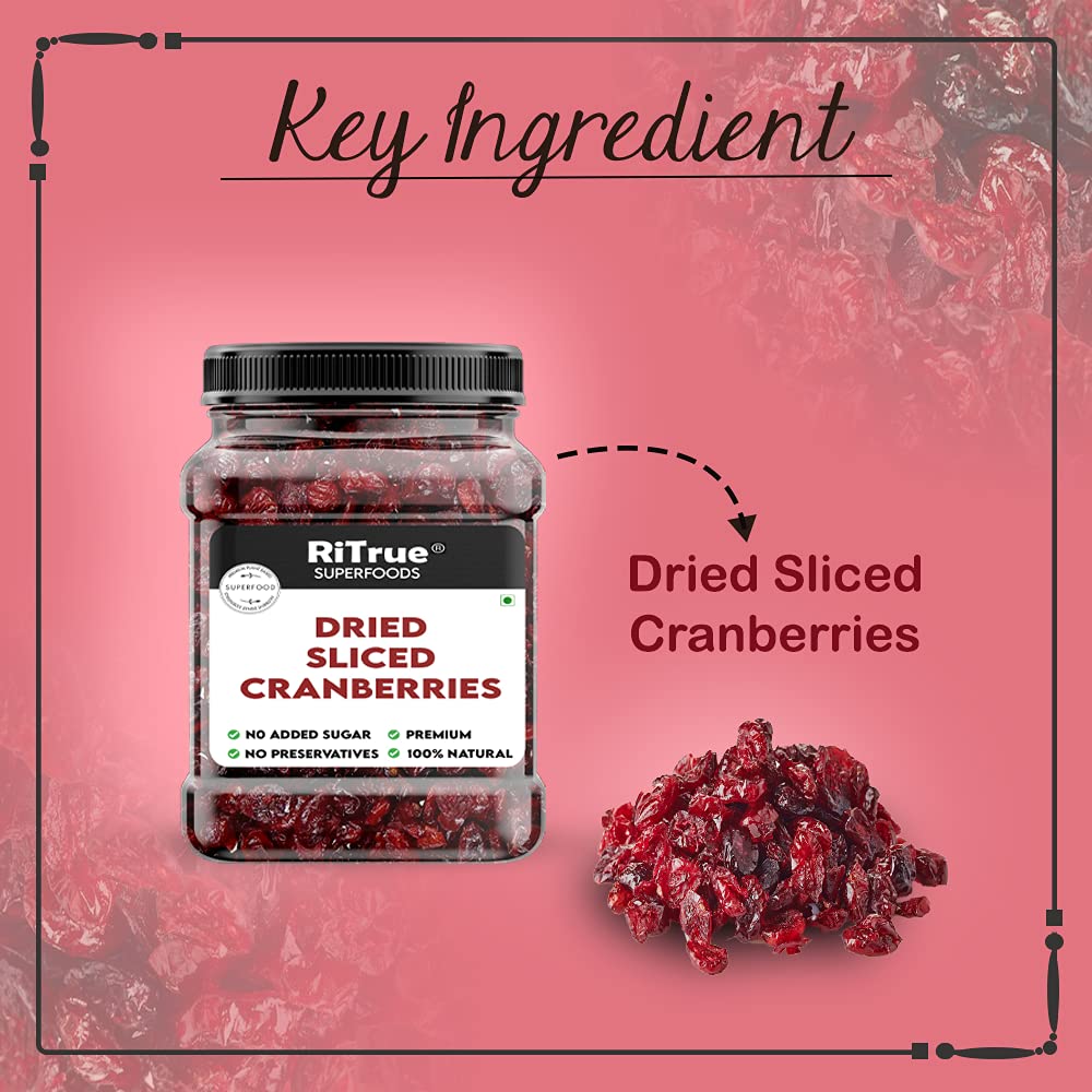 RiTrue - Dried Sliced Cranberry - 250 Gm Jar - Vegan, Non-GMO, Gluten Free | USA Cranberries Dry Fruits