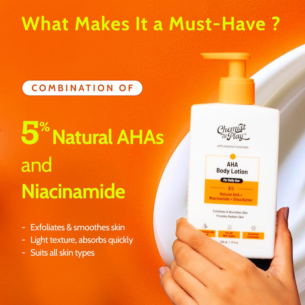 Chemist At Play 5% AHA Body Lotion for Smooth & Hydrated Skin 236ml | Exfoliates Dead Skin | Reduces Signs of Ageing | Smoothen & Moisturizes Skin | 5% (Natural AHA, Niacinamide & Shea Butter