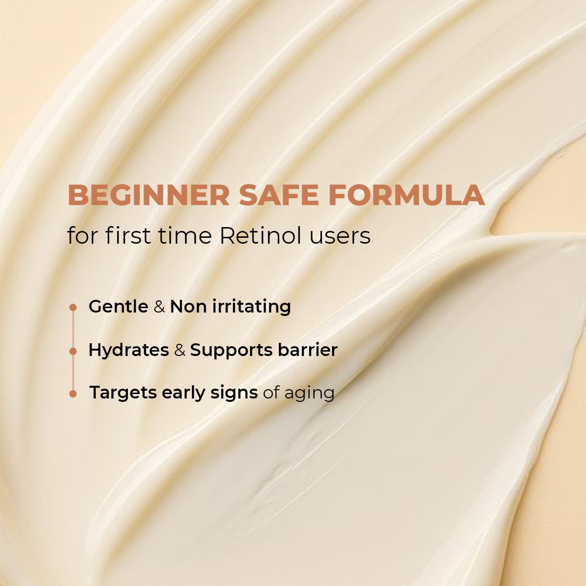 Cosmetic product with text about a beginner safe formula for first-time Retinol users.