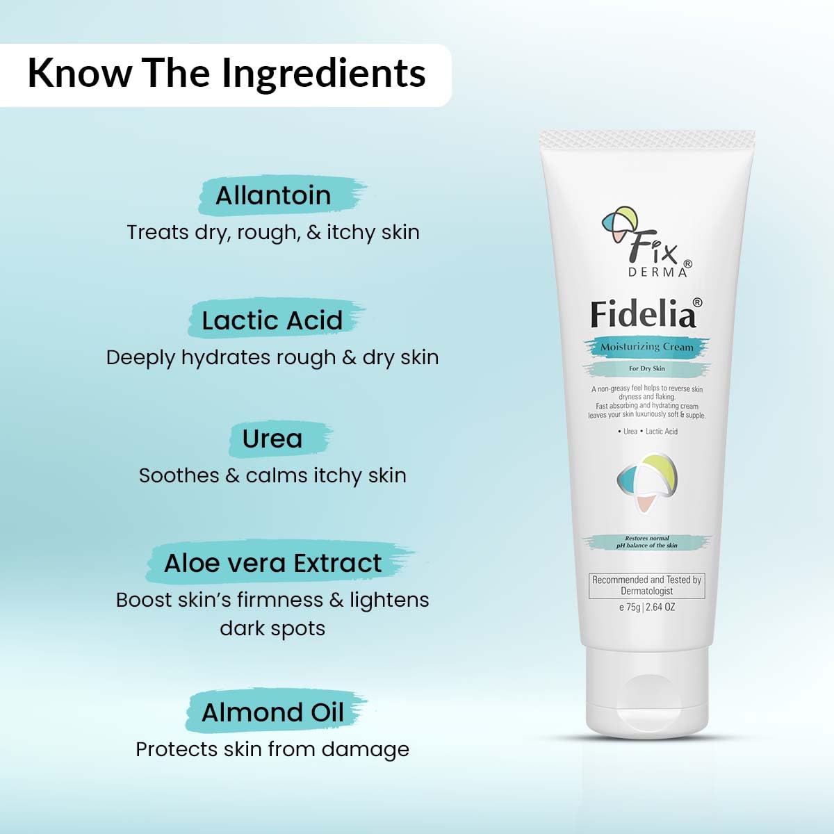 Fixderma Fidelia Moisturizing cream | Daily Moisturizer for Dry & chapped skin | Provides Hydration and Moisturization, Non-Comedogenic & Non-Greasy formulation - 75 gm