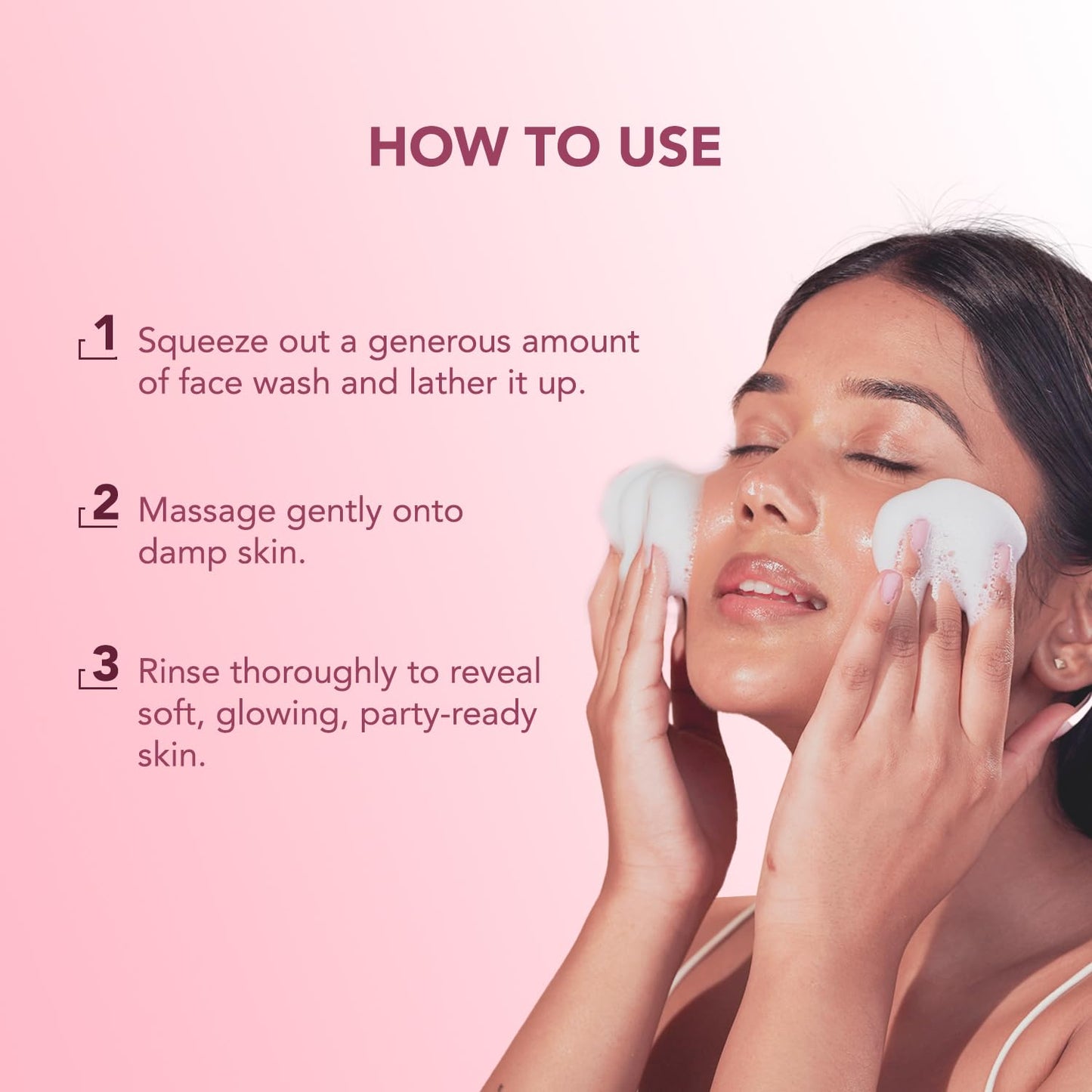 Woman using face wash with text on how to use it on a pink background
