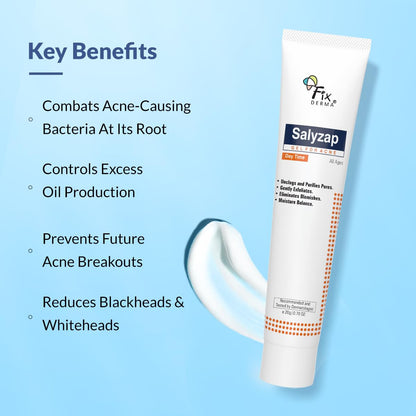Fixderma Salyzap Day Time Gel For Acne, With Salicylic Acid, For Acne Scars, Pimples, Unclogs pores, Exfoliates, Soothes Acne And Redness Reduces Breakouts, Suitable for Oily And Acne-Prone Skin, 20ml
