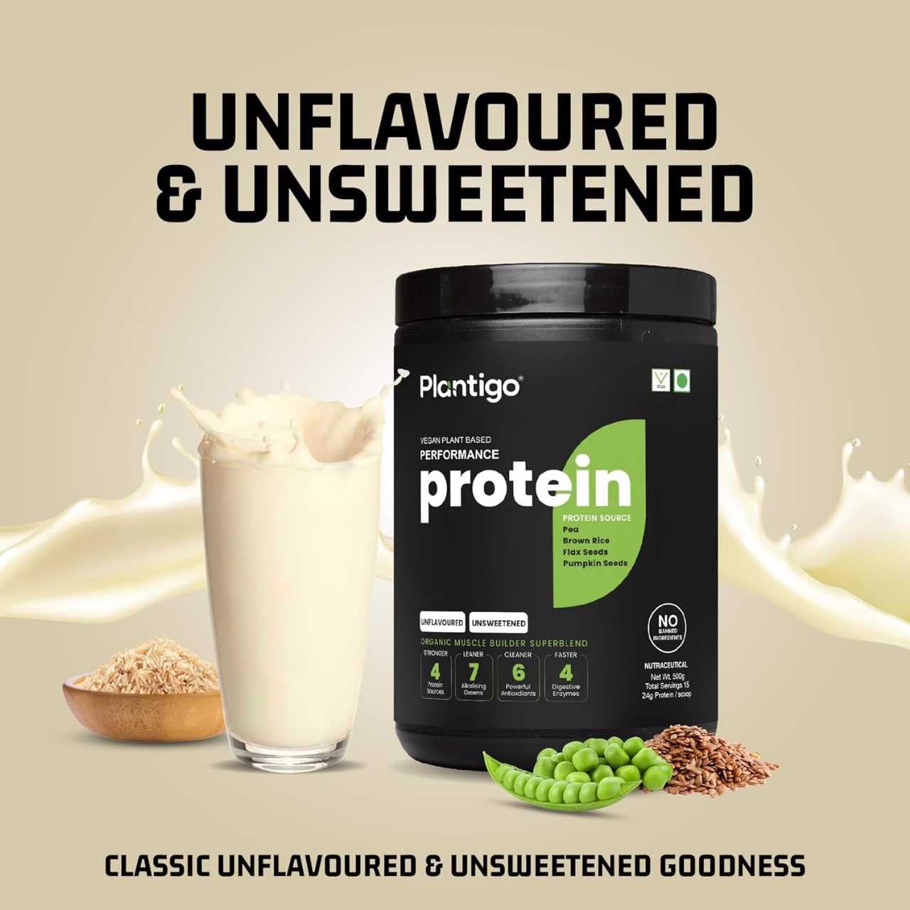 Plantigo Plant Protein Powder 500g - Unsweetened, Unflavoured, No added Sugar & Sweetener | Plant Based Pea Protein Powder |25g Protein, BCAA, Fiber - Men & Women Muscle Growth, Cooking, Baking