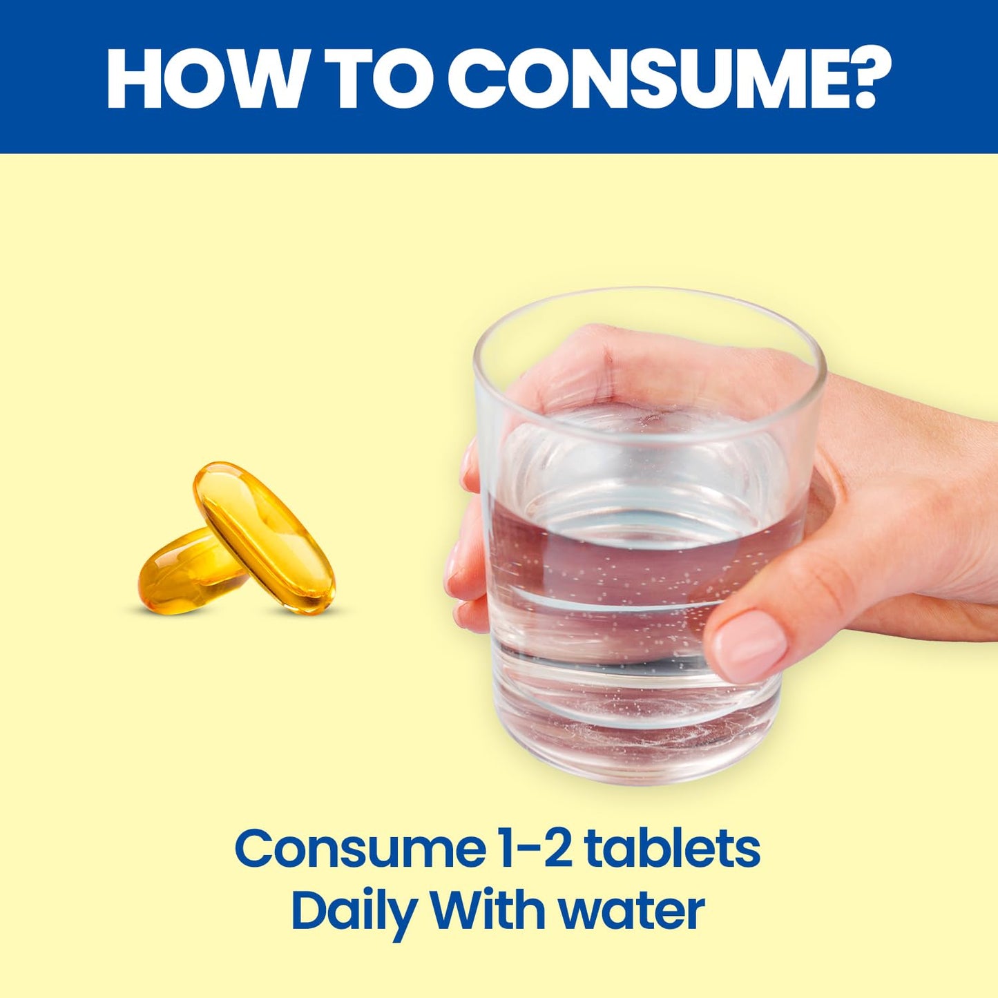 Hand holding a glass of water with two pills on a yellow background, text about consumption instructions.