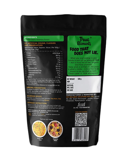 True Elements Roasted Pumpkin Seeds 500g - Protein Snacks | Premium AAA Grade Seeds for Eating | Immunity Booster Seeds | Fibre Rich Superfood