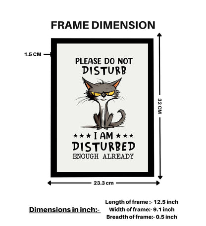 Please Do Not Disturb Cat Wall Art, Framed Poster, Funny Grumpy Cat Quote, Ready to Hang Humorous Quote Poster for Home & Office Décor, Quirky Gift for Cat Lovers Housewarming