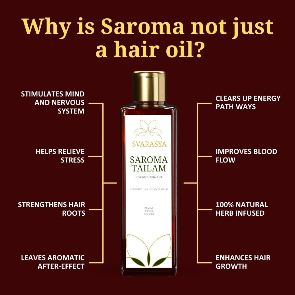 Svarasya Saroma Tailam Herbs Infused Ayurvedic Hair Oil (Paraben and Mineral Oil Free) With Natural Ingredients (Oil, 100 ml)