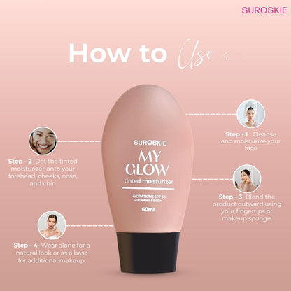 Suroskie My Glow All-In-One Tinted Sunscreen SPF 30 Moisturizer 60 ml | Natural Glowy Finish | Intense Hydration & UVA/UVB Protection | Sweat resistant | Niacinamide Cream For Men & Women