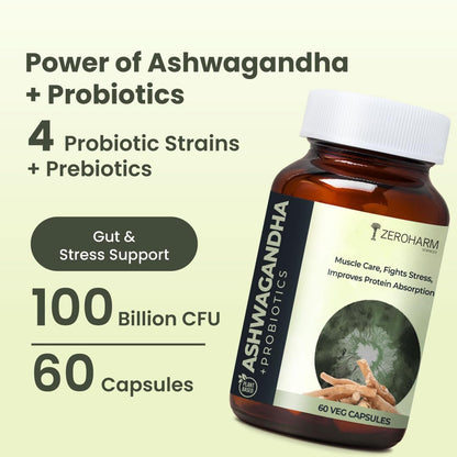 ZEROHARM Ashwagandha Probiotic Supplement | Prebiotics for Gut Health, Stress Balance, Muscle Support & Protein Absorption | 100 Billion CFU, Psyllium Husk | For Men & Women | 60 Veg Capsules