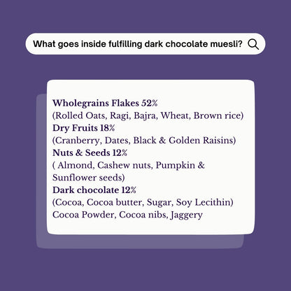 Fulfilling Chocolate Muesli- Tasty & Healthy Breakfast Cereal 700g, Dry fruit & Nuts, Omega 3 rich Pumpkin & Sunflower Seeds + Cranberry | Rolled Oats + Millet Flakes | Vegan