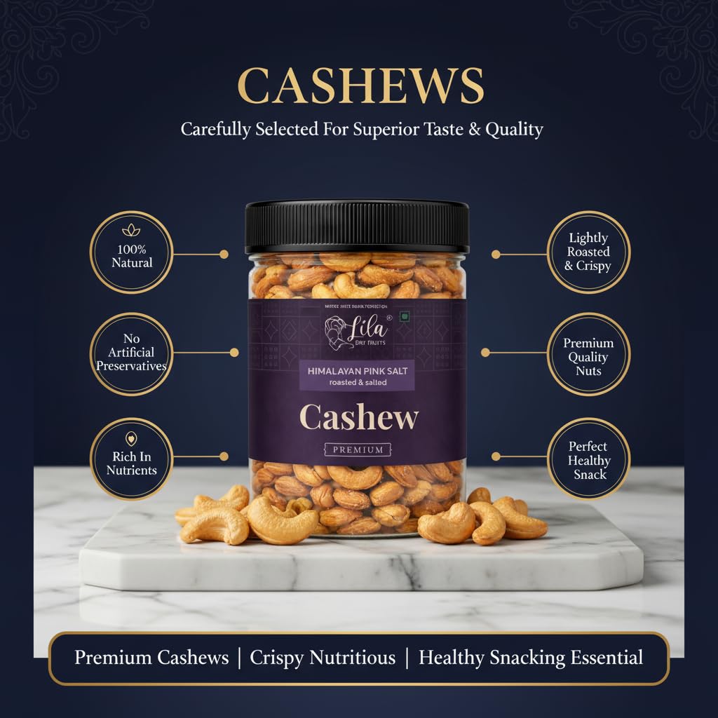 LILA DRY FRUITS Roasted Cashew Nuts Himalayan Pink Salt Flavour | Premium Crunchy Salted Kaju Snack Protein Rich Roasted Dry Fruits Healthy Namkeen Snack for Daily Munching Perfect for Gifting