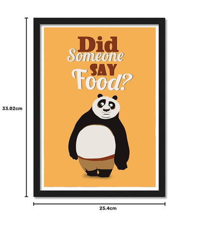 Food Panda Funny Quote Framed Poster For Kitchen Restaurant Wall With Acrylic Sheet Size A4 10 Inch X 13 inch | Inch Home Photo Frames For Cafe, Bar, Decoration Gift