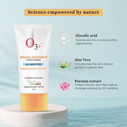 O3+ Bridal Radiance Facewash for all Skin Type 75ml | With Glycolic Acid and Vitamin C