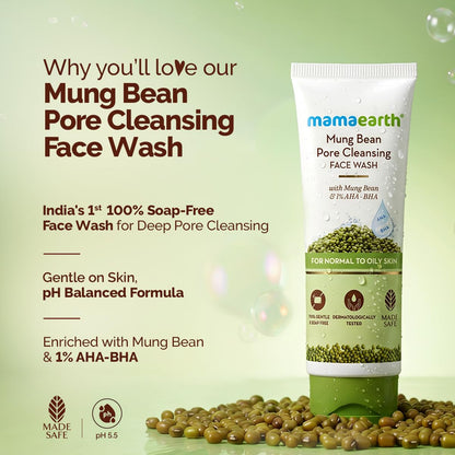 Mamaearth Mung Bean Pore Cleansing Face Wash with Mung Bean, AHA & BHA - 100 ml | For Normal to Oily Skin | India's 1st 100% Soap-Free Face Wash for Deep Pore Cleansing | Made Safe Certified | Oil Control | Tan Removal