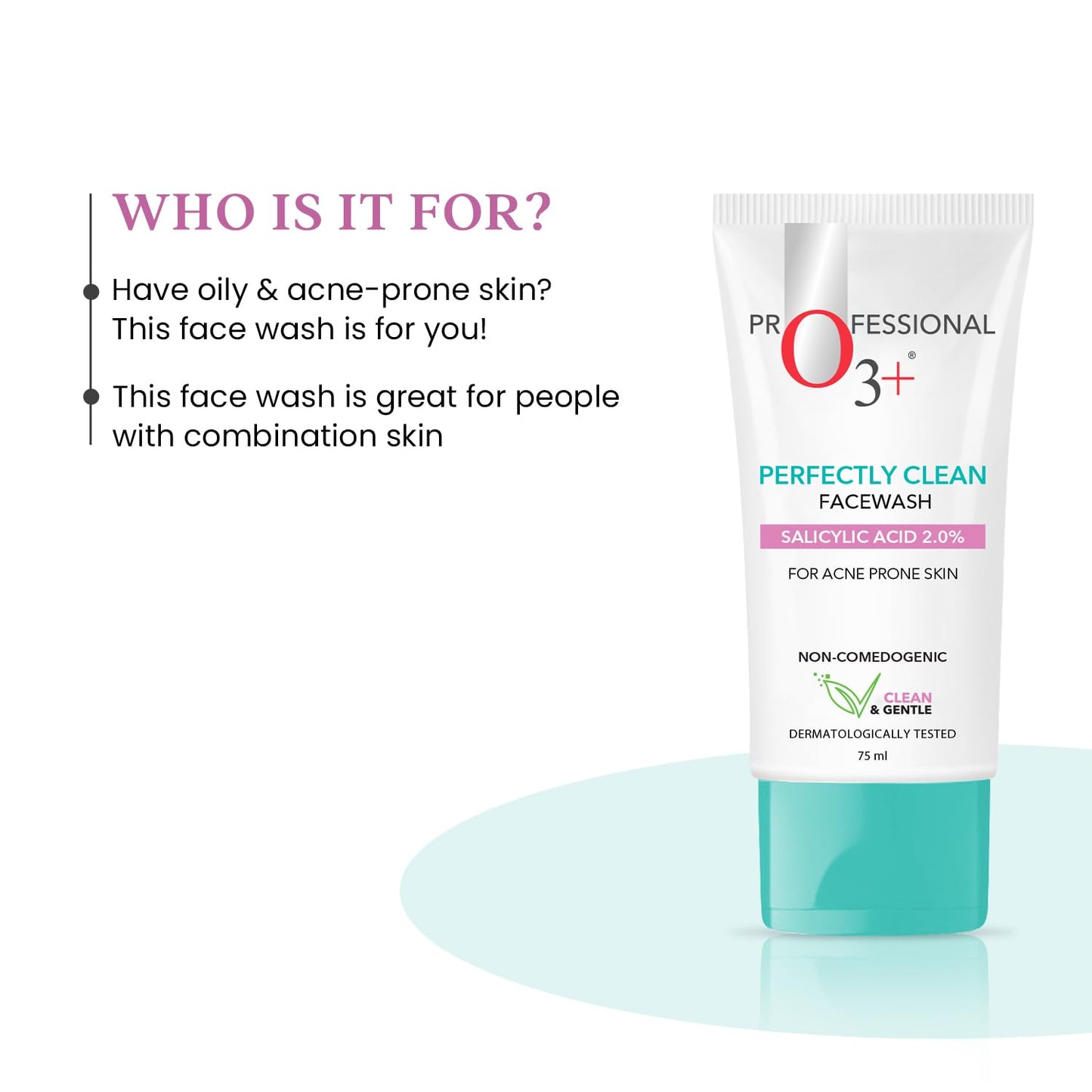 O3+ Perfectly Clean Face Wash With Salicylic Acid 2% For Acne Prone Skin | 75ml