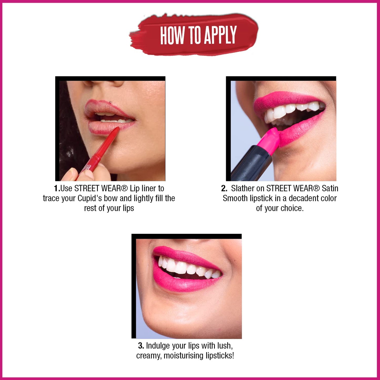 STREET WEAR Satin Smooth Lipstick -CUTE CRIMSON (Berry) - 4.2 gms - Longwear Creme Lipstick, Moisturizing, Creamy Formuation, 100% Color payoff, Enriched with Aloe vera, Vitamin E and Shea Butter