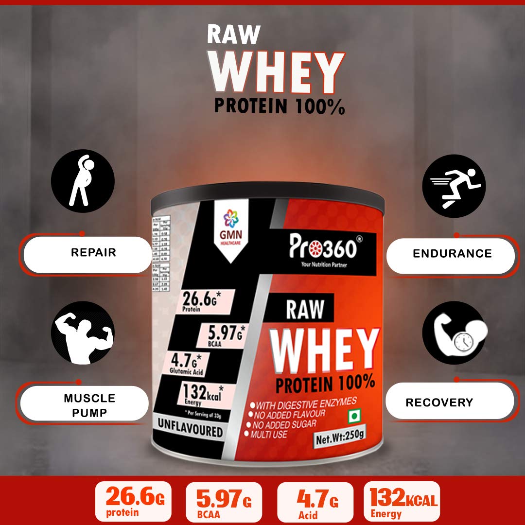 Pro360 Raw Whey Protein 100% - Unflavored - 250gm (100% Whey with Digestive Enzymes, 26.6g Protein, 5.97g BCAA, 4.7g Glutamic Acid per Serving)