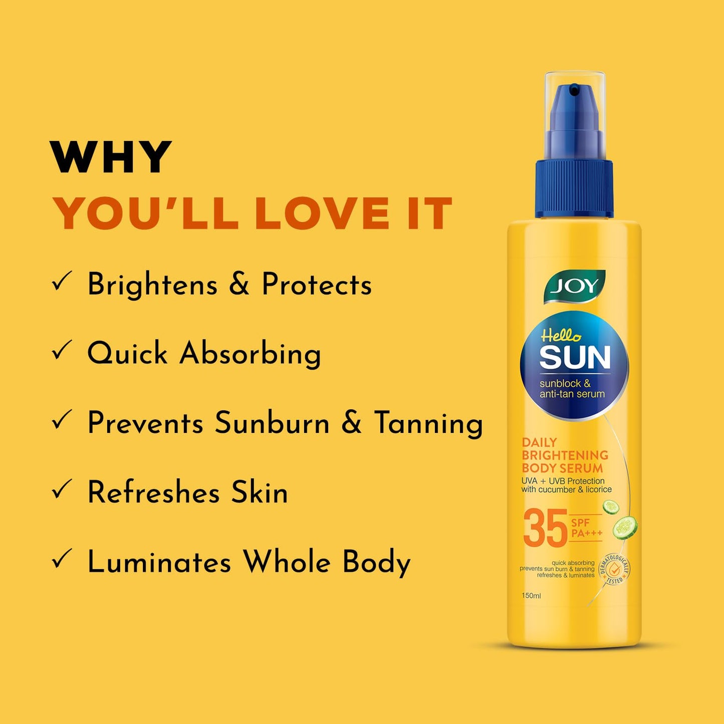 Joy Hello Sun Skin Brightening Body Sunscreen Lotion SPF 35 (150ml) | UVA + UVB Protection | Tan Control and Brightening | Lightweight, Fast Absorbing & Zero White Cast | For All Skin Types