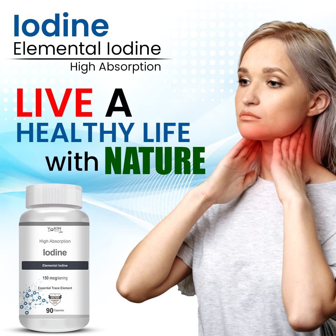 Iodine supplement bottle with a woman touching her neck, promoting high absorption and a healthy life.